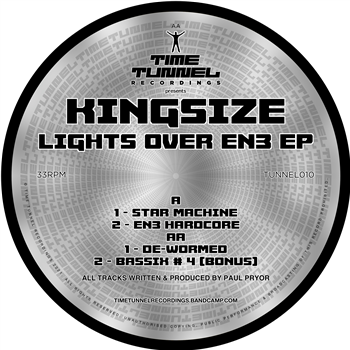 Kingsize - Lights Over EN3 EP - Time Tunnel Recordings