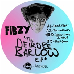Fibzy - The Deirdre Barlow EP - Kniteforce / 4 The Core Recordings Fibzy - The Deirdre Barlow EP - Kniteforce / 4 The Core Recordings