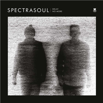 Spectrasoul Delay No More 10 YearAnniversary Edition - 2LP Gatefold - Shogun Audio