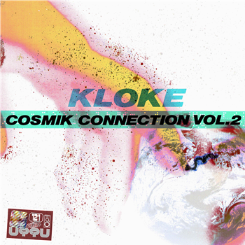 Kloke - The Cosmik Connection Vol.2 - Unknown To The Unknown