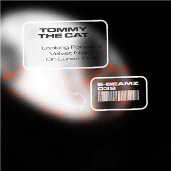 Tommy The Cat - Looking Forward - E-Beamz Records