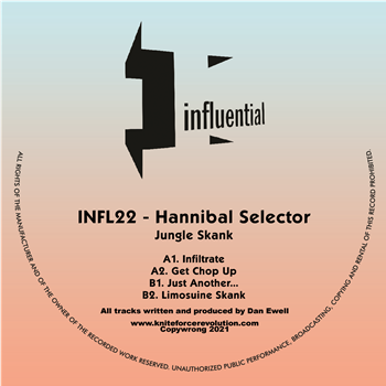 Hannibal Selector - Jungle Skank EP - Kniteforce / Influential Records Hannibal Selector - Jungle Skank EP - Kniteforce / Influential Records