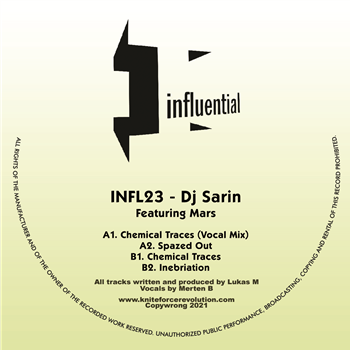 DJ Sarin feat. Mars - Chemical Traces EP - Kniteforce / Influential Records DJ Sarin feat. Mars - Chemical Traces EP - Kniteforce / Influential Records