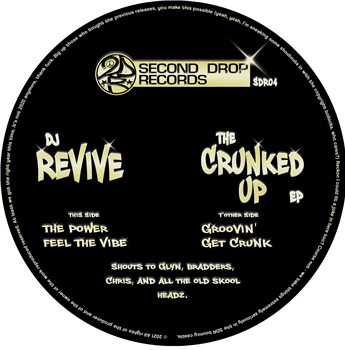 DJ Revive - The Crunked Up EP - Kniteforce / Second Drop Records