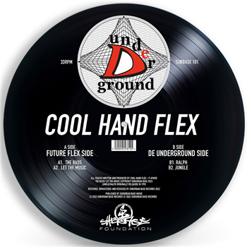 Cool Hand Flex - De Underground (Picture Disc) - SUBURBAN BASE RECORDS