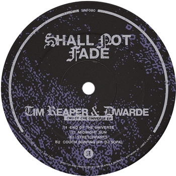 Tim Reaper & Dwarde - End Of The Universe EP - Shall Not Fade