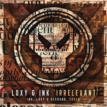 Ink, Loxy & Resound - Irrelevant / Token - Metalheadz