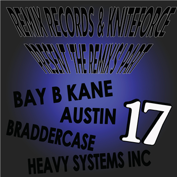 Various Artists - The Remix’s Part 17 EP - Kniteforce / Kniteforce Records Various Artists - The Remix’s Part 17 EP - Kniteforce / Kniteforce Records