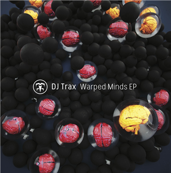 DJ Trax - Warped Minds EP - Transmute Recordings