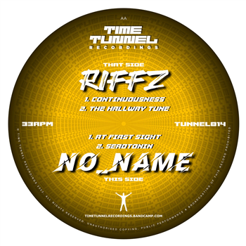 Riffz & No_Name - Split EP - Time Tunnel Recordings
