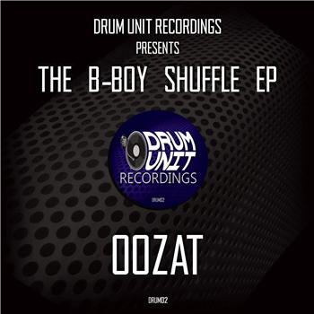 Drum Unit Recordings Presents - B-Boy Shuffle E.P - Drum Unit Recordings