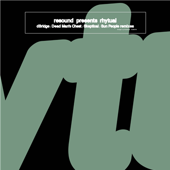 Resound - Rhytual remixes Pt.1 12" (Incl. Remixes From Dead Mans Chest, Skeptical, dBridge & Sun People) - Straight Up Breakbeat