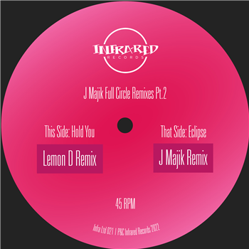 J Majik - Full Circle Remixes Pt.2 - (Incl. Remixes from Lemon D & J Majik) - Infrared Records