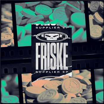 Friske - Supplier EP - Metalheadz
