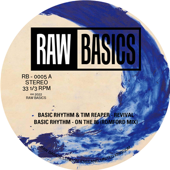 Basic Rhythm, Tim Reaper & Sully - Revival EP - Raw Basics