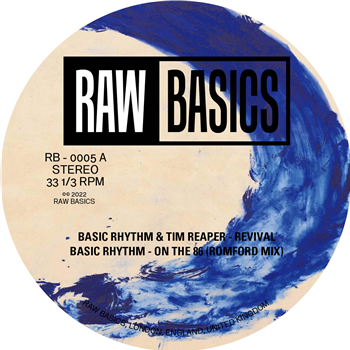 Basic Rhythm, Tim Reaper & Sully - Revival EP - Raw Basics Basic Rhythm, Tim Reaper & Sully - Revival EP - Raw Basics