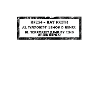 Ray Keith - Terrorist Remixes - Kniteforce