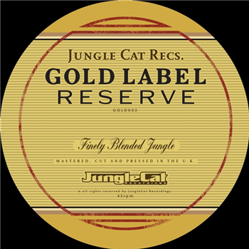Dub-Liner & Prizm - Gold Label Reserve - Jungle Cat Recordings Dub-Liner & Prizm - Gold Label Reserve - Jungle Cat Recordings