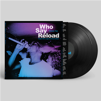 Various Artists - Who Say Reload Volume Two (Original 90s Jungle and Drum & Bass) (2 X 12" + Insert) - Velocity Press