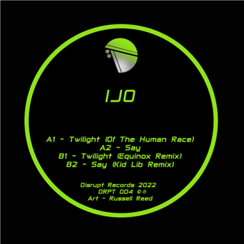 IJO - The Twilight EP - Disrupt Records