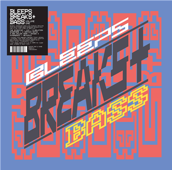 BLEEPS, BREAKS + BASS VOLUME ONE - VARIOUS ARTISTS - 2LP - MUSIQUE POUR LA DANSE