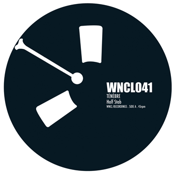 Ténèbre Half Stab - WNCL Recordings
