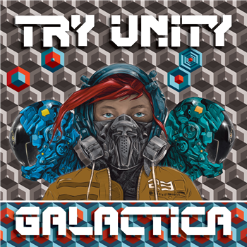Try Unity - Galactica EP - RAVE RADIO RECORDS