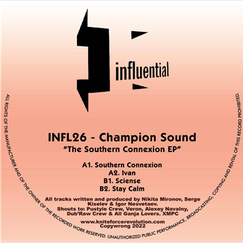 Champion Sound - The Southern Connexion EP - Influential