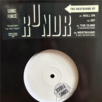 RUNDR - The Westbound E.P. - sonic force recordings
