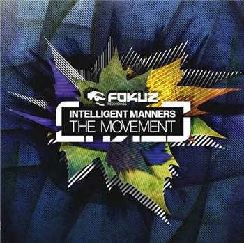 Intelligent Manners – The Movement (2 X 12") - Fokuz Recordings