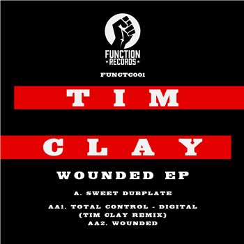 Tim Clay/Digital - Wounded EP (Dope first release for this new artist, Tom) - Function Records
