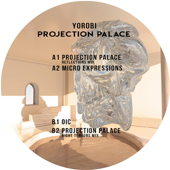 Yorobi - Projection Palace - on my own terms / time Yorobi - Projection Palace - on my own terms / time