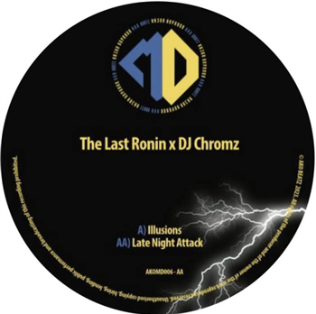 The Last Ronin x DJ Chromz - Illusions EP - AKO Major Defence