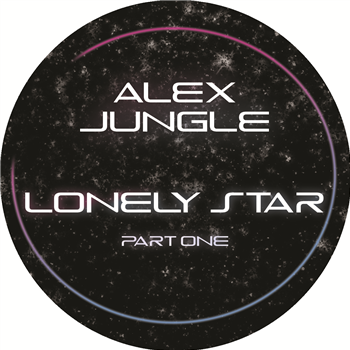 Alex Jungle - Lonely Star (Part One) EP - Kniteforce