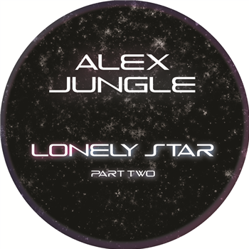 Alex Jungle - Lonely Star (Part Two) EP - Kniteforce