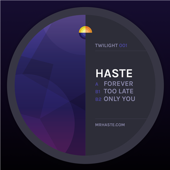 Haste - Forever EP - Twilight