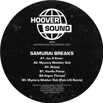 Samurai Breaks - Jus A Raver (Incl. Polo Lilli Remix) - Hooversound Recordings