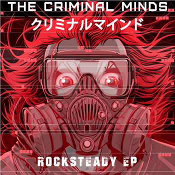 The Criminal Minds - The Rocksteady EP  - Kniteforce