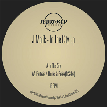 J Majik - In The City EP - Infrared Records