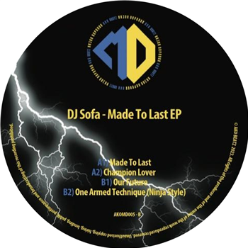DJ Sofa - Made To Last EP - AKO Major Defence