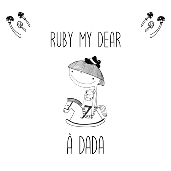 RUBY MY DEAR - Á DADA - 2x12" - BLUE SUB RECORDS