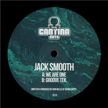 Jack Smooth - We Are One EP - Cantina Cuts