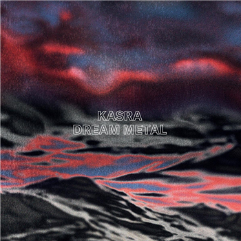 Kasra - Dream Metal [marbled red vinyl / printed sleeve] - Critical Music