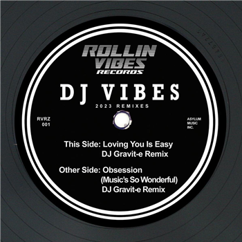 DJ Vibes & Wishdokta - Obsession / Loving You Is Easy - DJ Gravit-e Remixes - Rollin Vibes Records