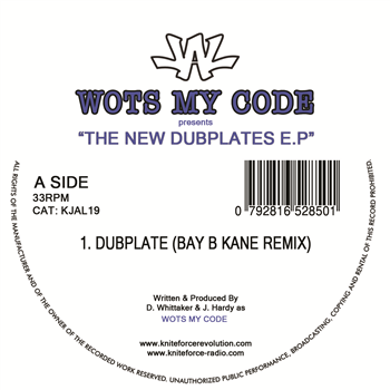 Wots My Code - The New Dubplates EP
 - Just Another Label