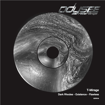 T-Mirage - Flawless E.P. - Odysee Recordings
