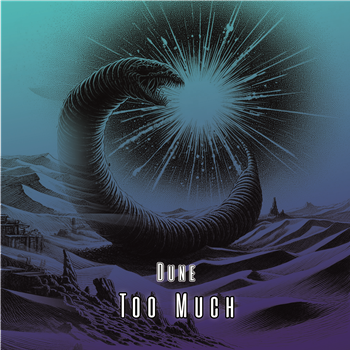 Dune - Too Much EP
- Kniteforce Dune - Too Much EP
- Kniteforce