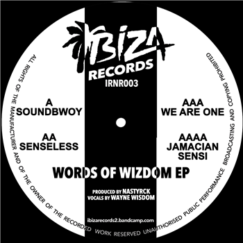 NastyRck - Words Of Wizdom EP - Ibiza Records NastyRck - Words Of Wizdom EP - Ibiza Records
