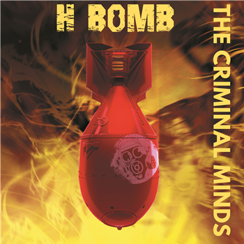 The Criminal Minds - H-Bomb (10" vinyl)
 - Kniteforce Records