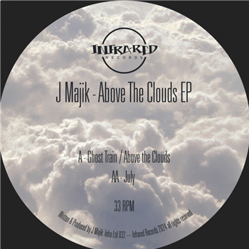 J Majik - Above The Clouds EP - Infrared Records